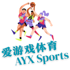 Aiyouxi·爱游戏·(中国)官方网站-在线登录入口 AYX SPORTS